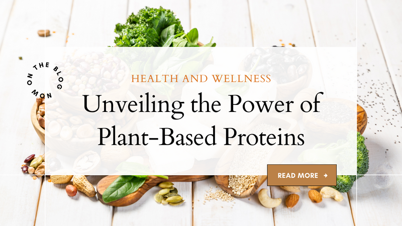 Unveiling the Power of Plant-Based Proteins